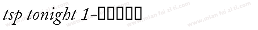 tsp tonight 1字体转换